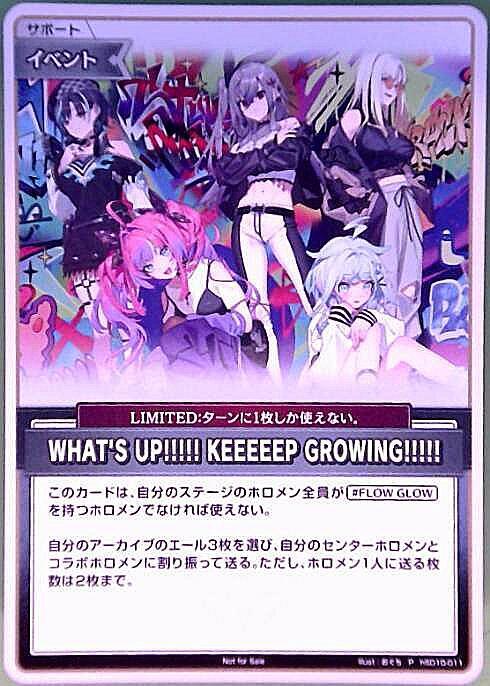 [Hololive OCG] WHAT'S UP！！！！！ KEEEEEP GROWING！！！！！ 【Not For Sale】 hSD10-011 [P]